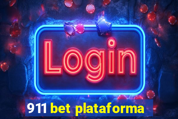 911 bet plataforma